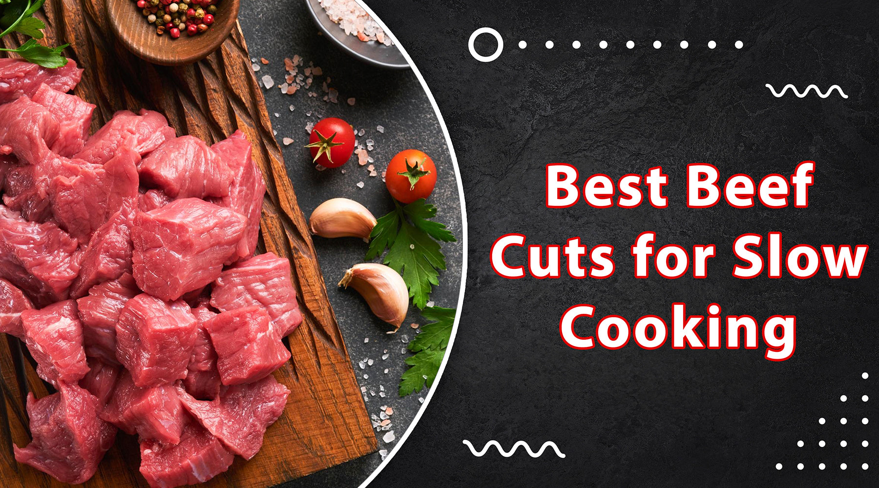 Best Beef Cuts for Slow Cooking 