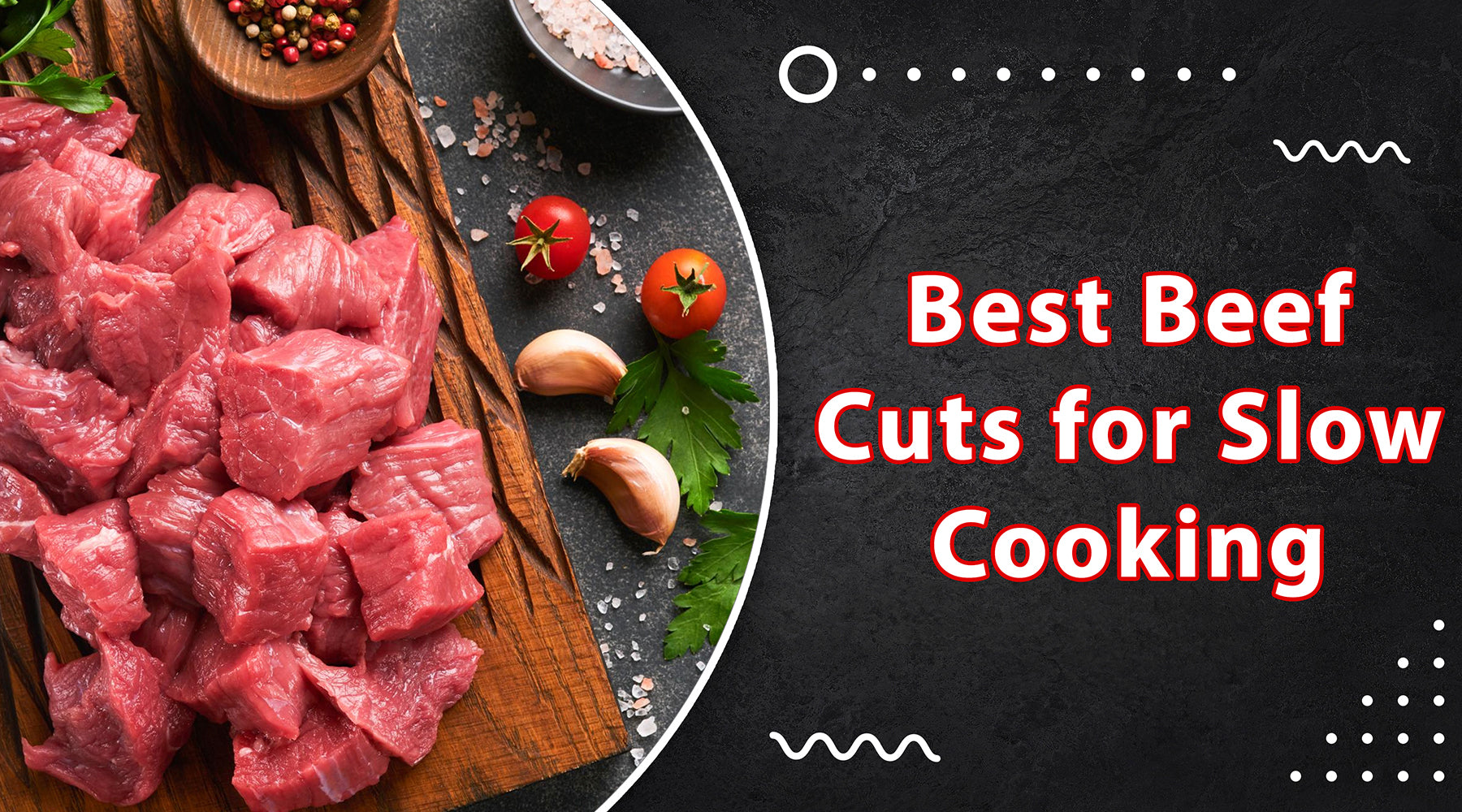 Best Cuts Of Beef For Slow Cooking