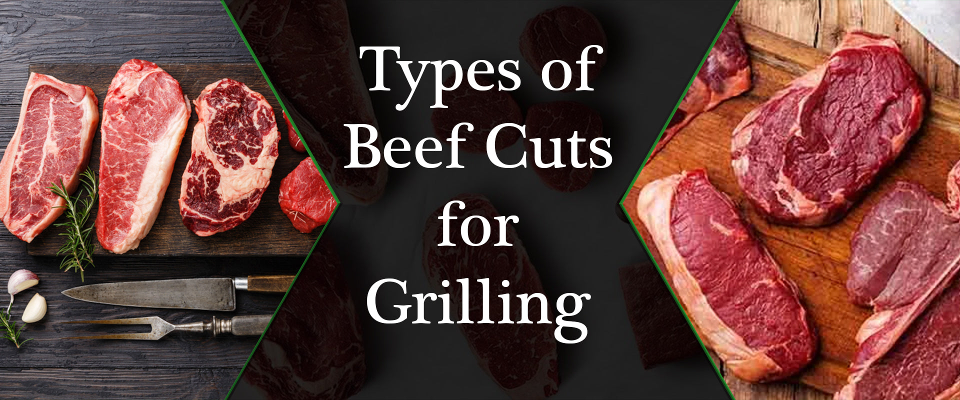 Types of Beef Cuts for Grilling 